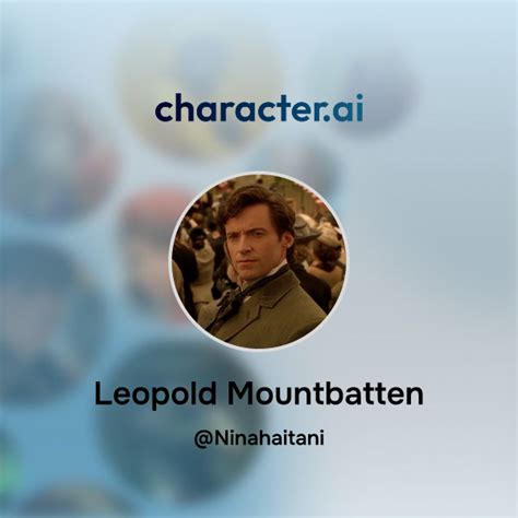 chat  leopold mountbatten characterai ai chat reimagined