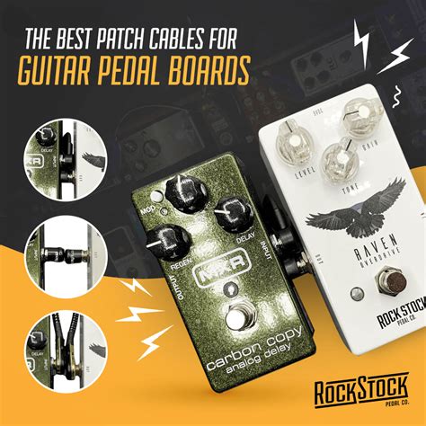 The Best Patch Cables For Guitar Pedal Boards - rockstockpedals