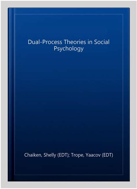 Dual Process Theories In Social Psychology Ph