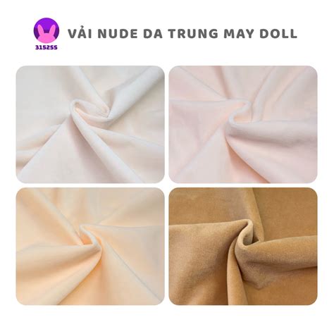 Sẵn Vải da doll vải nude da trung may doll vải nude doll xưởng trung Shopee Việt Nam