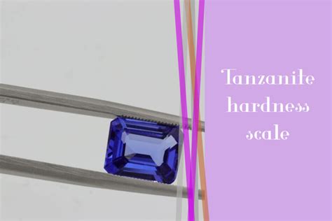 Tanzanite Mohs Hardness Scale Durability And Daily Wear