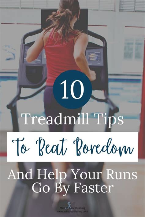 Treadmill Tips To Beat Boredom And Help Your Runs Go By Faster