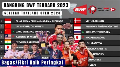 Ranking BWF Terbaru Setalah Thailand Open 2023 Minion S Mengejar