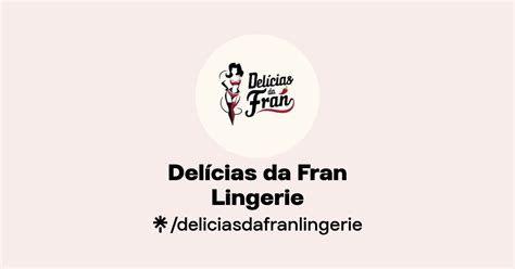 Delícias da Fran Lingerie Instagram Linktree