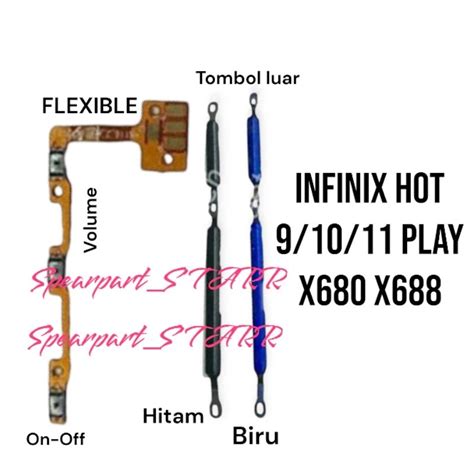 Jual SETT TOMBOL FLEXIBEL ON OFF VOLUME INFINIX HOT 9 10 11 X680 X688 TIPE SAMA Shopee Indonesia