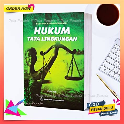 Jual Hukum Tata Lingkungan Edisi 8 Koesnadi Hardjasoemantri Shopee