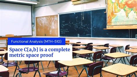 Lec Space C A B Is A Complete Metric Space Proof Functional