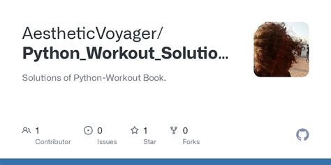 Github Aestheticvoyagerpythonworkoutsolutions Solutions Of Python