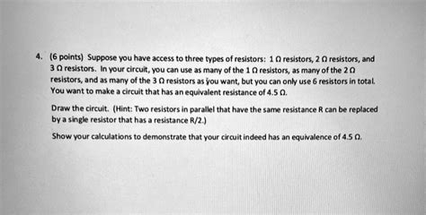 Solved 6 Points Suppose You Have Access To Three Types Of Resistors 1 0 Resistors 2 0