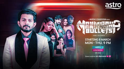 Manmadha Bullets Reloaded Premieres March On Astro Vinmeen Ch