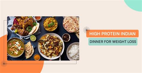 High Protein Indian Dinner For Weight Loss: Fuel For Your Energy