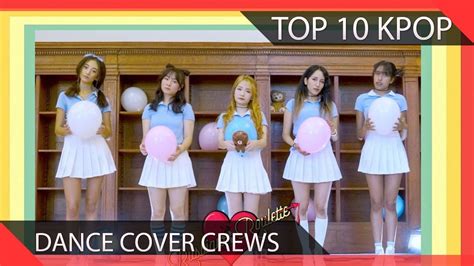 10 Amazing KPOP Dance Cover Crews - YouTube