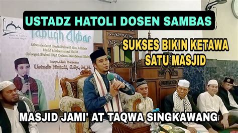 Ceramah Terbaru Ustadz Hatoli Bikin Satu Masjid Tertawa Terpingkal