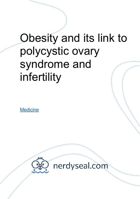 Obesity And Its Link To Polycystic Ovary Syndrome And Infertility