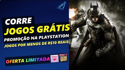 CORRE JOGOS GRÁTIS E JOGOS POR MENOS DE 10 REAIS NO PS4 YouTube