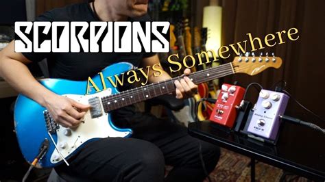 Scorpions Always Somewhere Guitar Cover By Vinai T Youtube