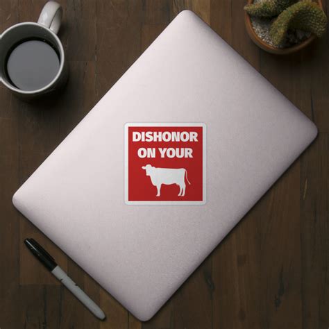 Dishonor On Your Cow Disney Sticker TeePublic