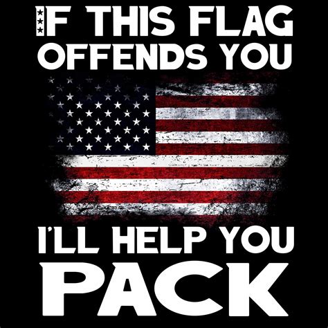 If This Flag Offends You I’ll Help You Pack Metal Photo W-113 – DOMAGRON
