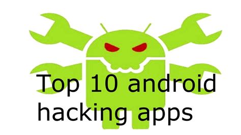 top  android hacking apps hubinfotech