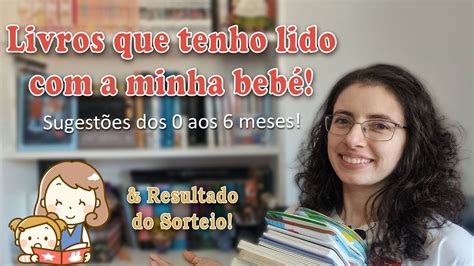 Livros que tenho lido a minha bebé Sugestões dos 0 aos 6m