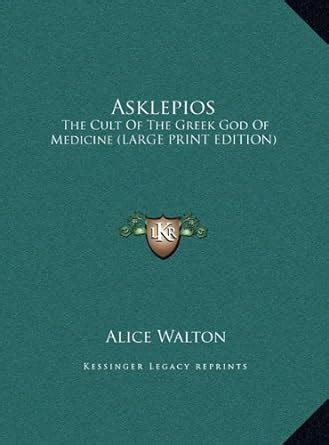 Amazon.co.jp: Asklepios: The Cult of the Greek God of Medicine (Large ...