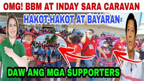 Omg Bbm At Inday Sara Caravan Hakot Hakot At Bayaran Daw Ang