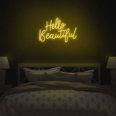 Hello Beautiful Neon Sign Neon Signs Create Your Own Reality