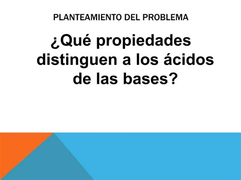 Propiedades De Los ácidos Y Las Bases Ppt