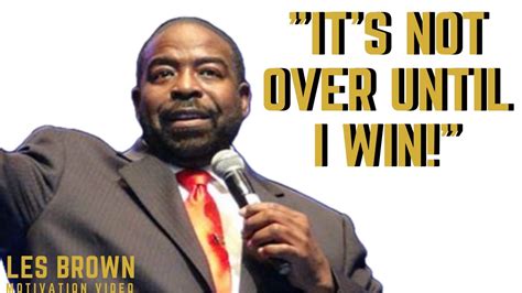 Les Brown Motivational Speech It S Possible [motivational Video] Youtube