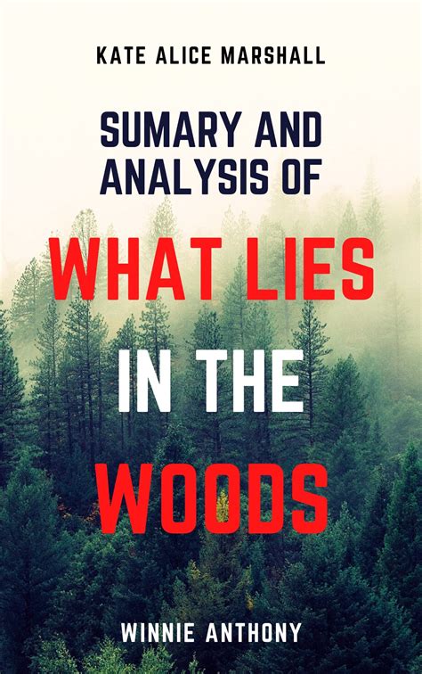 Sumary and Analysis of What Lies in the Woods by Winnie Anthony | Goodreads