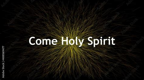 Pentecost Sunday Come Holy Spirit Footage With Handwritten Text