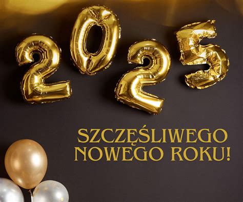 Życzenia noworoczne i sylwestrowe 2025 biznesowe oficjalne krótkie