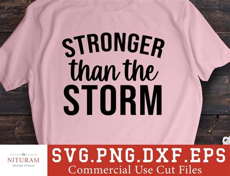 Stronger Than The Storm SVG Png Dxf Inspiring Svg Motivational Etsy