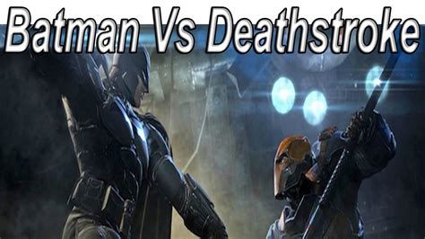 Batman Arkham Origins Batman Vs Deathstroke Teaser Trailer 【wii U