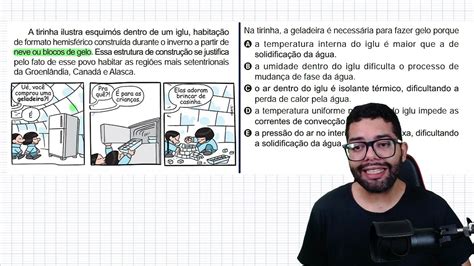 A Tirinha Ilustra Esquimos - Vídeo ENEM 2024 - A tirinha ilustra esquimós dentro de um iglu
