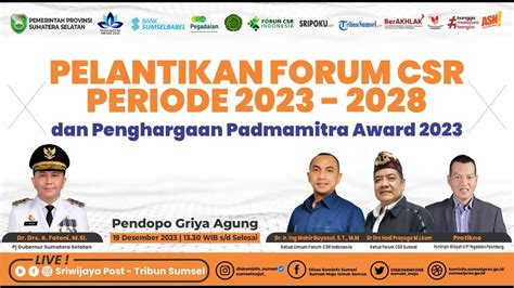 Pelantikan Pengurus Forum Csr Sumsel Padmamitra Award