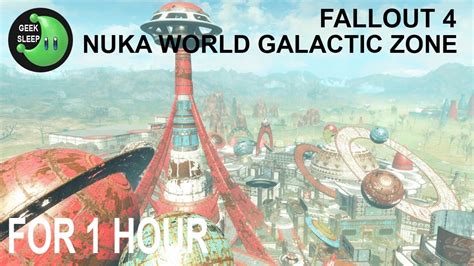 Fallout 4 Nuka World Galactic Zone For 1 Hour Youtube