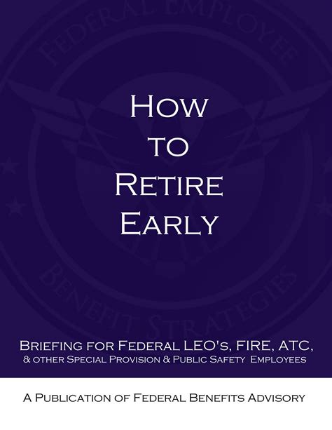 How to Retire Early - Making Your Benefits Count!!