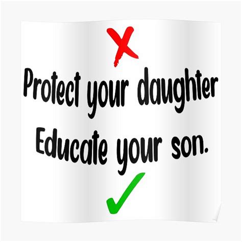 Protect Your Daughter Educate Your Son Poster For Sale By Khalifah97