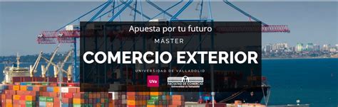 Máster Comercio Exterior Presente Y Futuro