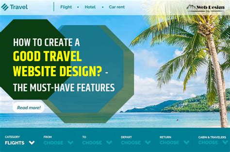 How to Create a Good Travel Website Design? - The Must-Have Features