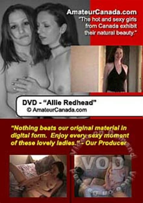 Allie Redhead Amateur Canada Unlimited Streaming At Adult DVD Empire Unlimited