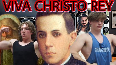 Viva Christo Rey Youtube