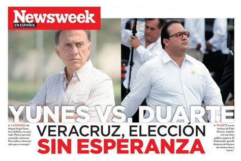 Yunes Vs Duarte Veracruz Elección Sin Esperanza