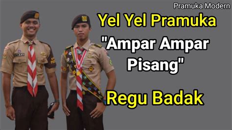 Yel Yel Pramuka Regu Badak Lagu Ampar Ampar Pisang Youtube