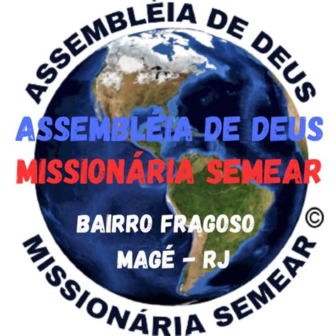 ASSEMBLÉIA DE DEUS MISSIONÁRIA SEMEAR MAGÉ RJ YouTube