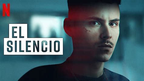 El Silencio Netflix Nederland Films En Series On Demand