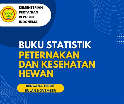 Rencana Terbit Buku Statistik Peternakan Dan Kesehatan Hewan