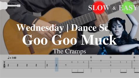 Wednesday Dance Scene Goo Goo Muck The Cramps Guitar Tab