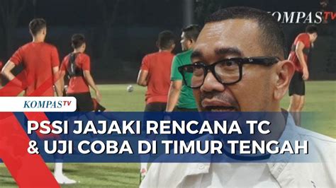 PSSI Berencana Gelar Pemusatan Latihan Dan Ujicoba Di Timur Tengah